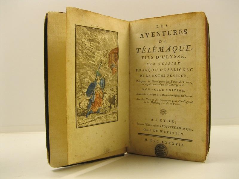 Les aventures de Télémaque fils d'Ulysse par messire Francois De Salignac de la Mothe Fenelon. Nouvelle edition
